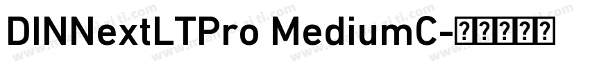DINNextLTPro MediumC字体转换